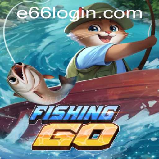 FishingGO: The Ultimate Angling Adventure with E66 Challenge