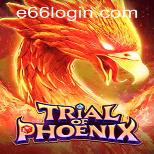 The Enthralling World of TrialofPhoenix: An Epic Adventure Awaits